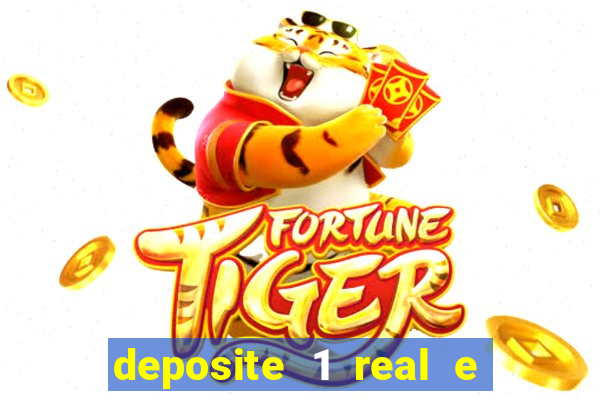 deposite 1 real e ganhe 10